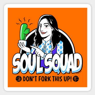 Soul Squad Magnet